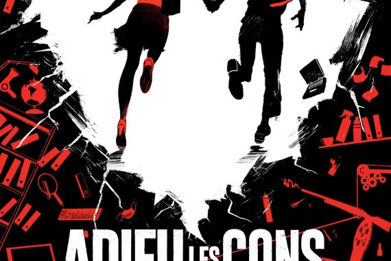 Adieu les cons（さよならクソ野郎たち）のネタバレ考察：絶望と狂気の先にある、笑えない救済
