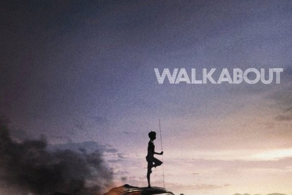 Walkabout（ウォークアバウト）のネタバレ考察：父親が子供を捨てるオーストラリア荒野で、文明と野生の境界が溶ける