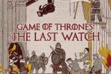 『Game of Thrones: The Last Watch』ネタバレ解説：あの伝説の裏側で、スタッフは血と涙を流していた