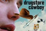 ドラッグストア・カウボーイの結末がヤバすぎる…麻薬中毒者の地獄を描いた衝撃作【ネタバレ考察】
