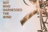 風をつかまえた少年、ネタバレ考察：アフリカの少年が電気を作るまでに失ったもの